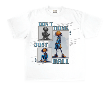 dont think just ball tee